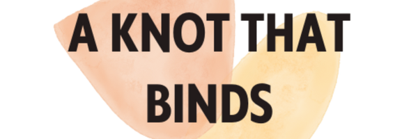 A Knot That Binds